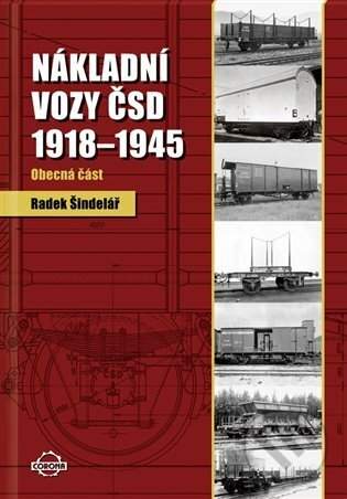 Radek Šindelář: Nákladní vozy 1918–1945 – Obecná část