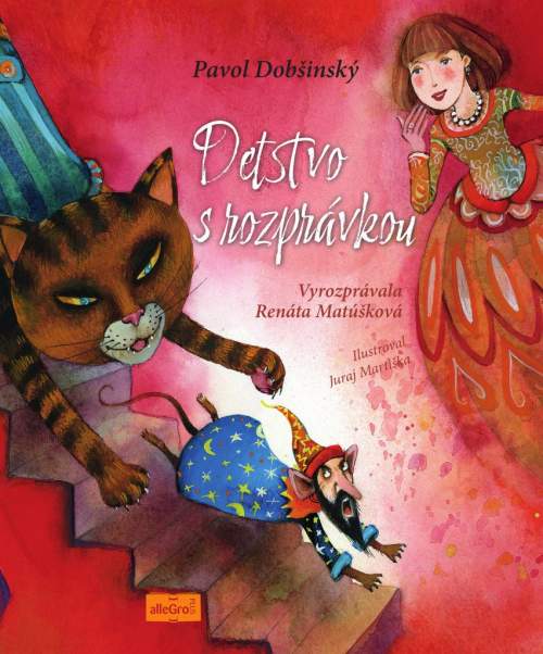 Detstvo s rozprávkou - Pavol Dobšinský