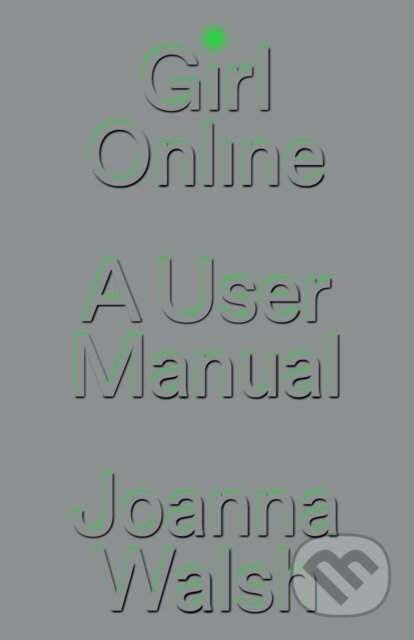 Girl Online - Walsh, Joanna