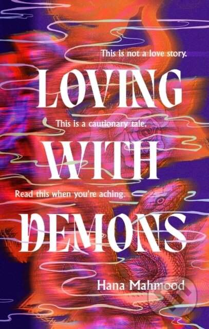 Loving with Demons - Mahmood, Hana