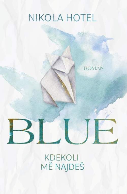 Blue Kdekoli mě najdeš
