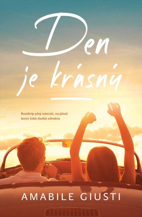 Den je krásný - Amabile Giusti