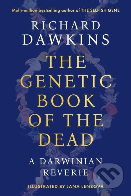 Genetic Book of the Dead - A Darwinian Reverie (Dawkins Richard)(Pevná vazba)