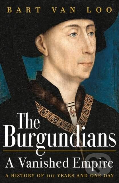 Burgundians, A Vanished Empire