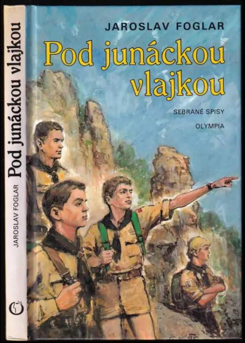 Pod junáckou vlajkou - Jaroslav Foglar (kniha)