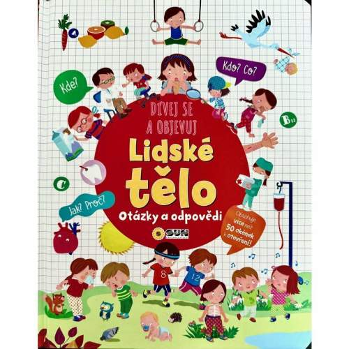 Dívej se objevuj Lidské tělo - Otázky a odpovědi