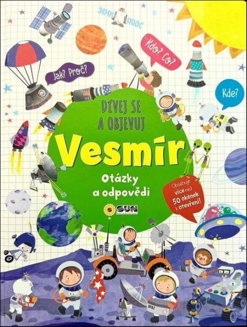Dívej se objevuj Vesmír - Otázky a odpovědi