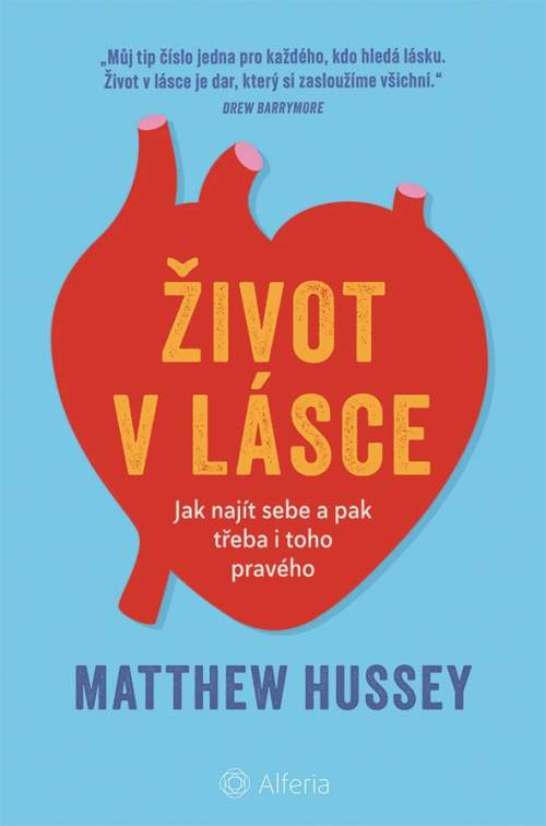 Život v lásce - Hussey Matthew