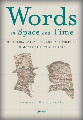 Words in Space and Time - Kamusella, Tomasz