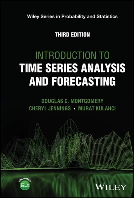 Introduction to Time Series Analysis and Forecasting - (Montgomery Douglas C. (Georgia Institute of Technology USA))(Pevná vazba)