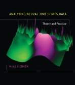 Analyzing Neural Time Series Data: Theory and Practice - (Cohen Mike X.)(Pevná vazba)