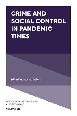 Crime and Social Control in Pandemic Times - (Deflem Mathieu)(Pevná vazba)