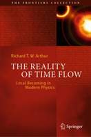 Reality of Time Flow - Arthur, Richard T. W.