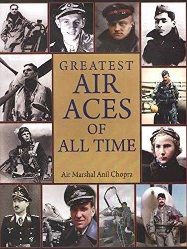 Greatest Air Aces of All Time - (Chopra Air Marshal Anil)(Pevná vazba)