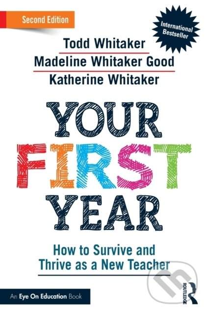 Your First Year - Katherine Whitaker, Todd Whitaker, Madeline Whitaker Good