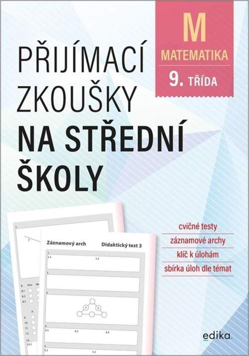 Přijímací zkoušky na střední školy – matematika - Stanislav Sedláček (kniha, brožovaná lepená)