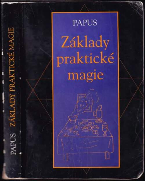 Základy praktické magie - Gérard Encausse