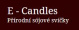 E-Candles